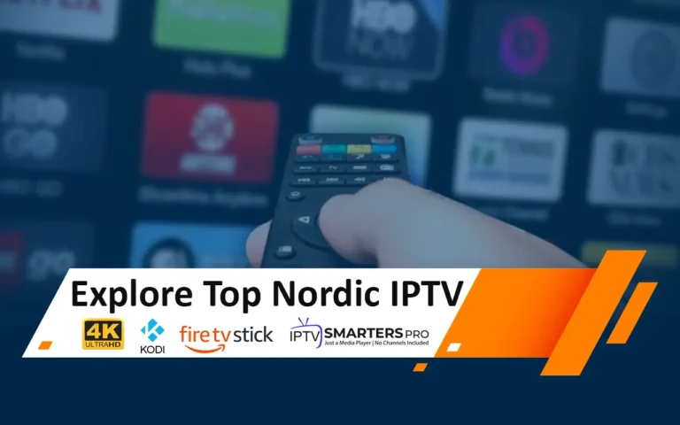 Explore Top Nordic IPTV Solutions for Streaming